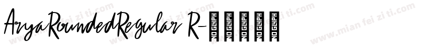 AryaRoundedRegular R字体转换